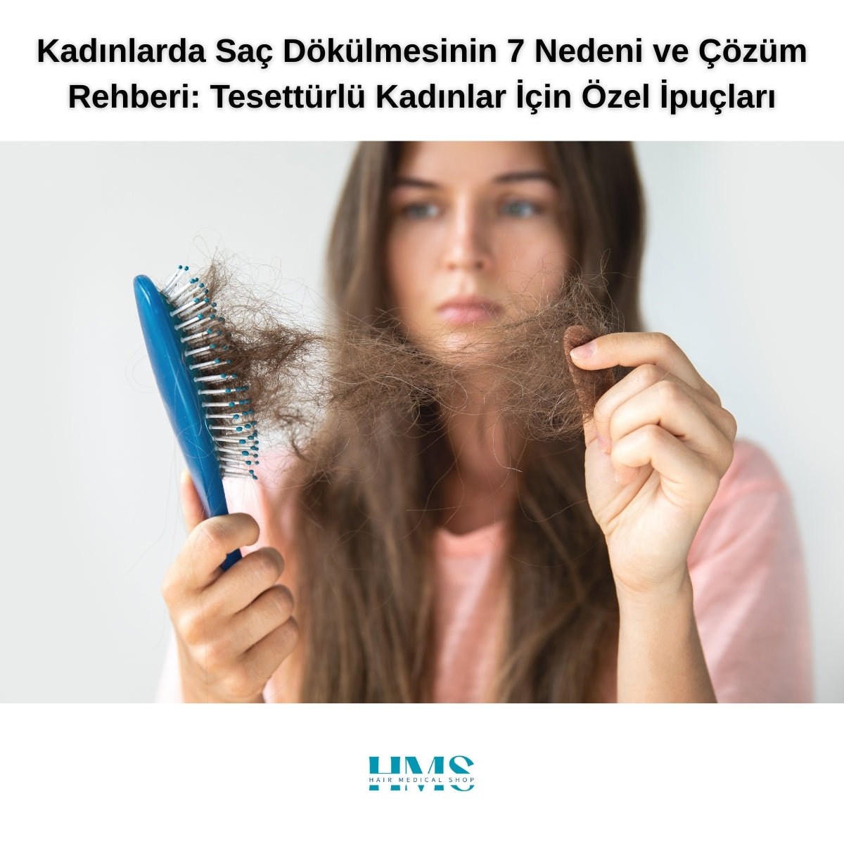 Kadınlarda Saç Dökülmesinin 7 Nedeni ve Çözüm Rehberi: Tesettürlü Kadınlar İçin Özel İpuçları - HAİR MEDİCAL SHOP